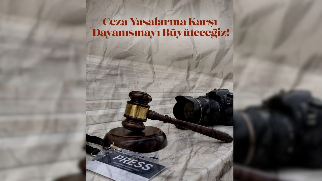 Örgütlerden ortak açıklama: “Ceza yasalarına karşı dayanışmayı büyüteceğiz”