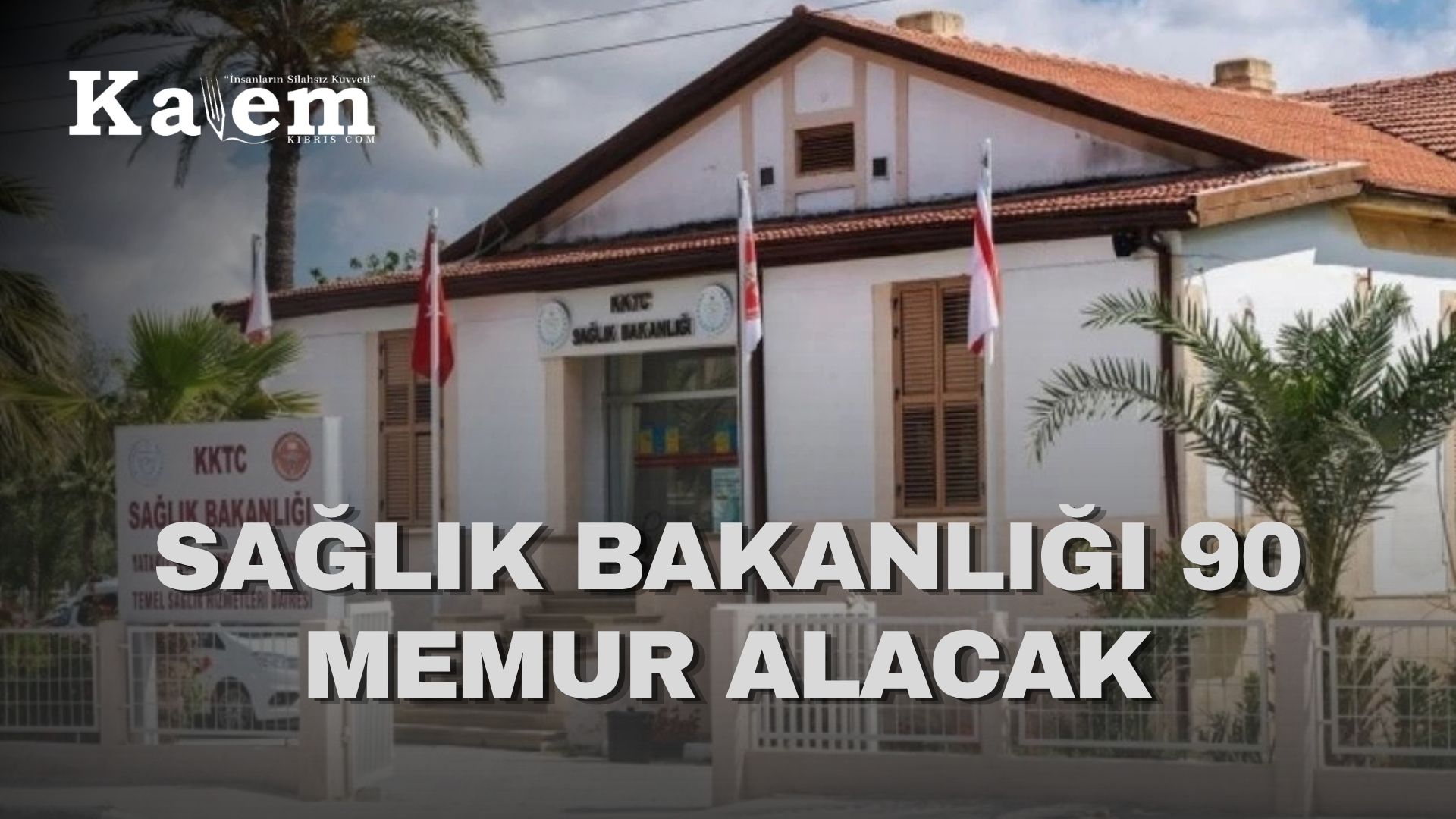 KKTC Sağlık Bakanlığı 90 Geçici Memur Alımı Başlattı: Başvurular 30 Eylül’de Sona Eriyor