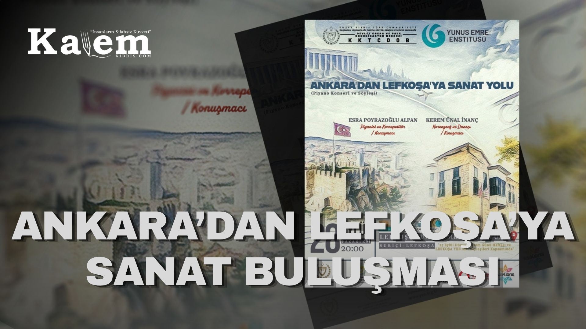 “Ankara’dan Lefkoşa’ya Sanat Yolu” söyleşili konseri pazartesi akşamı yapılacak
