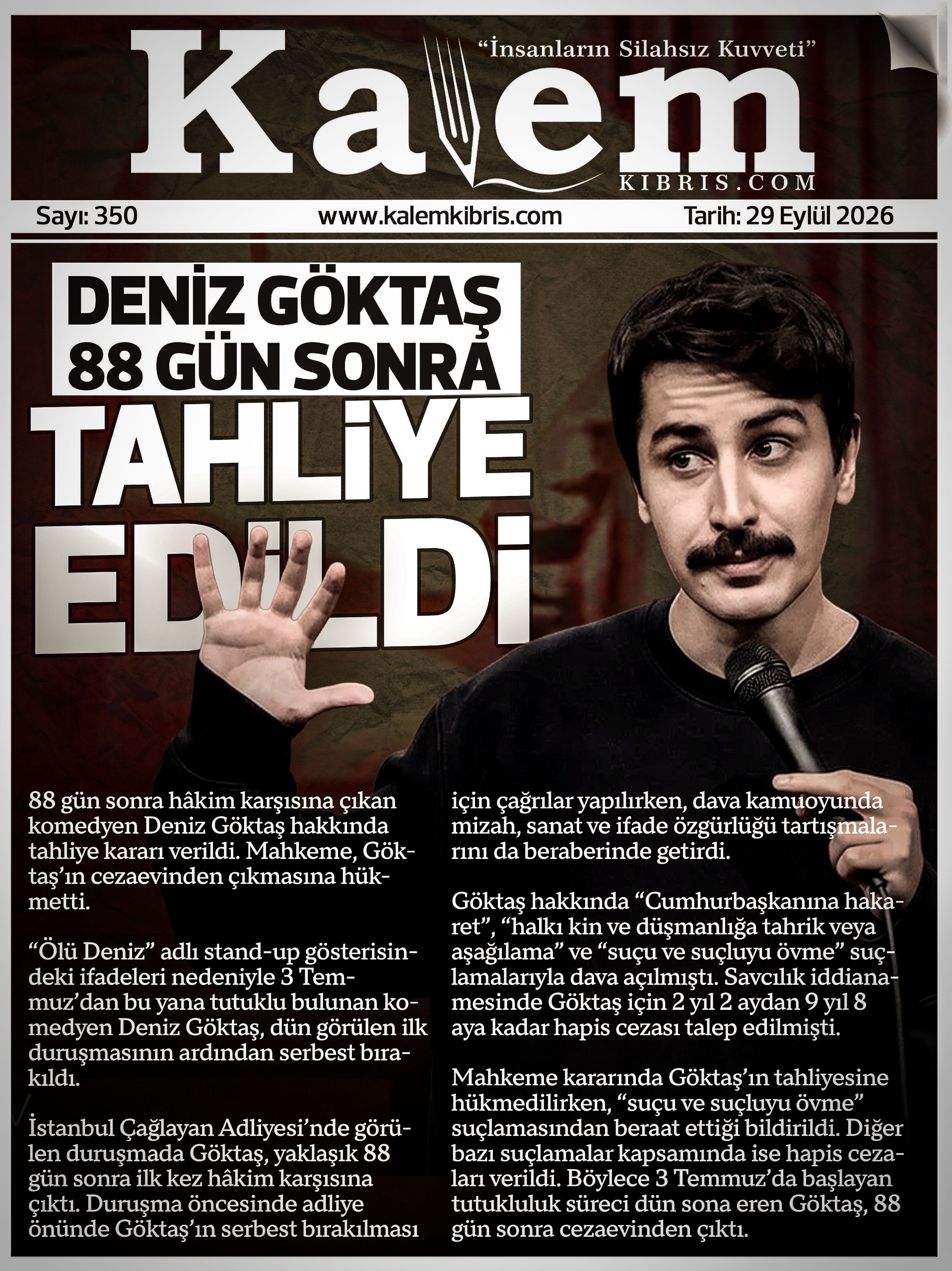 DENİZ GÖKTAŞ 88 SONRA TAHLİYE EDİLDİ