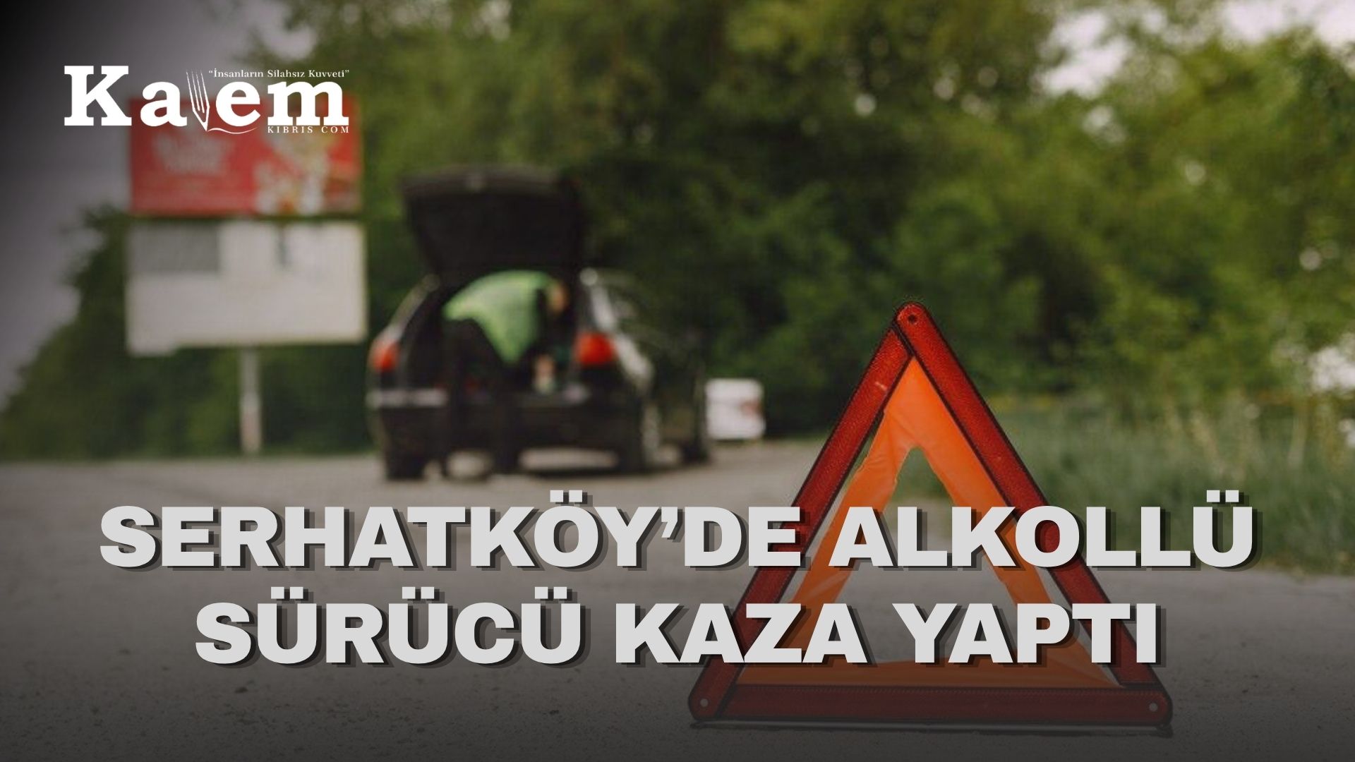 Serhatköy Üst Geçit’te alkollü sürücü kaza yaptı