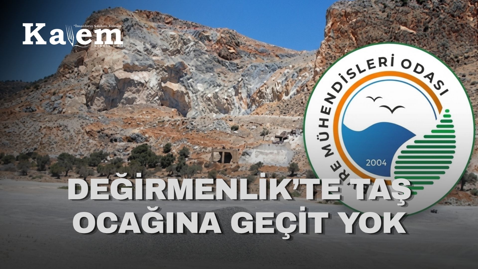 Çevre Mühendisleri Odası: “Ülkenin yeni bir taş ocağına ihtiyacı yok”
