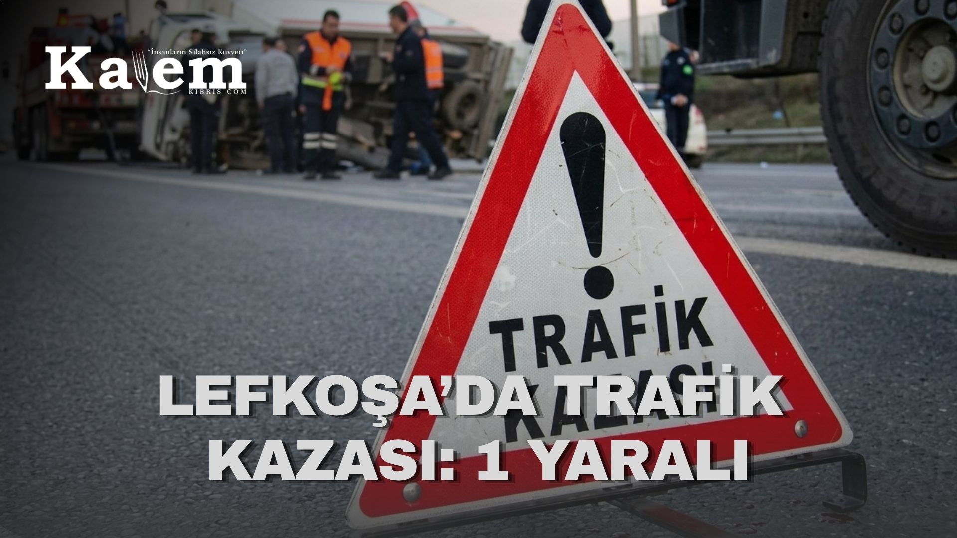 Lefkoşa’da dikkatsizlik kazaya neden oldu: Bir kişi yaralandı