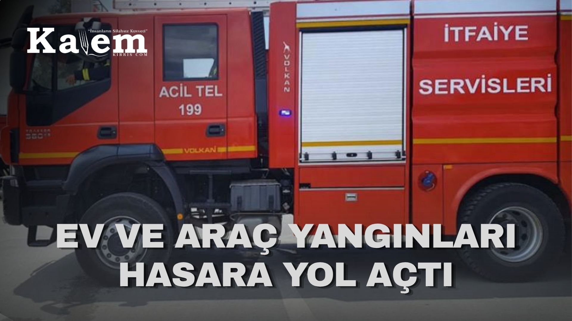 Lefkoşa’da mutfak, Geçitkale’de araç yandı