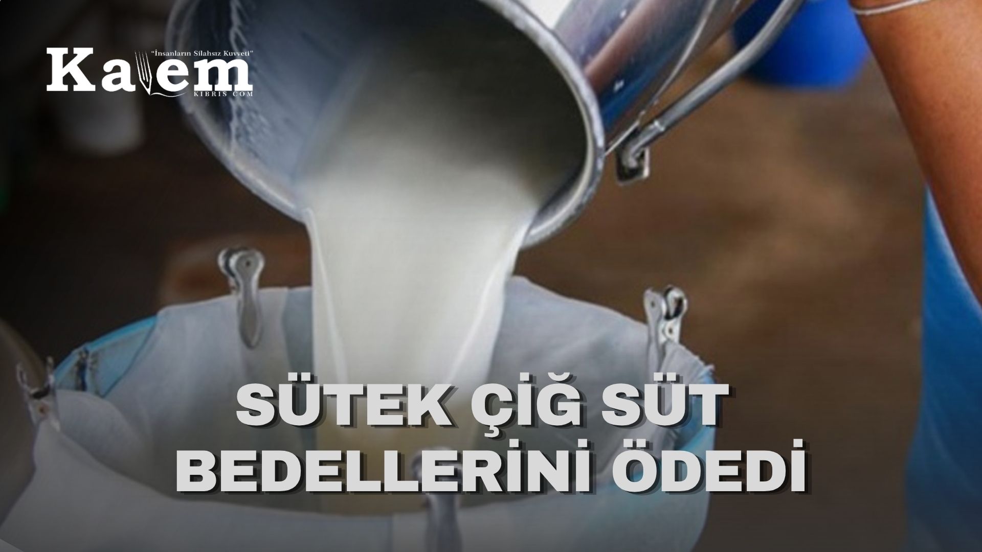 Süt bedelleri ödendi