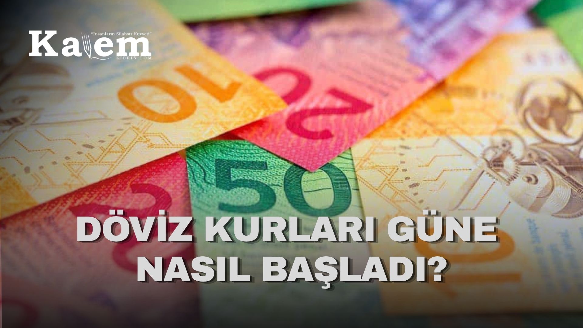 Dövizde son durum