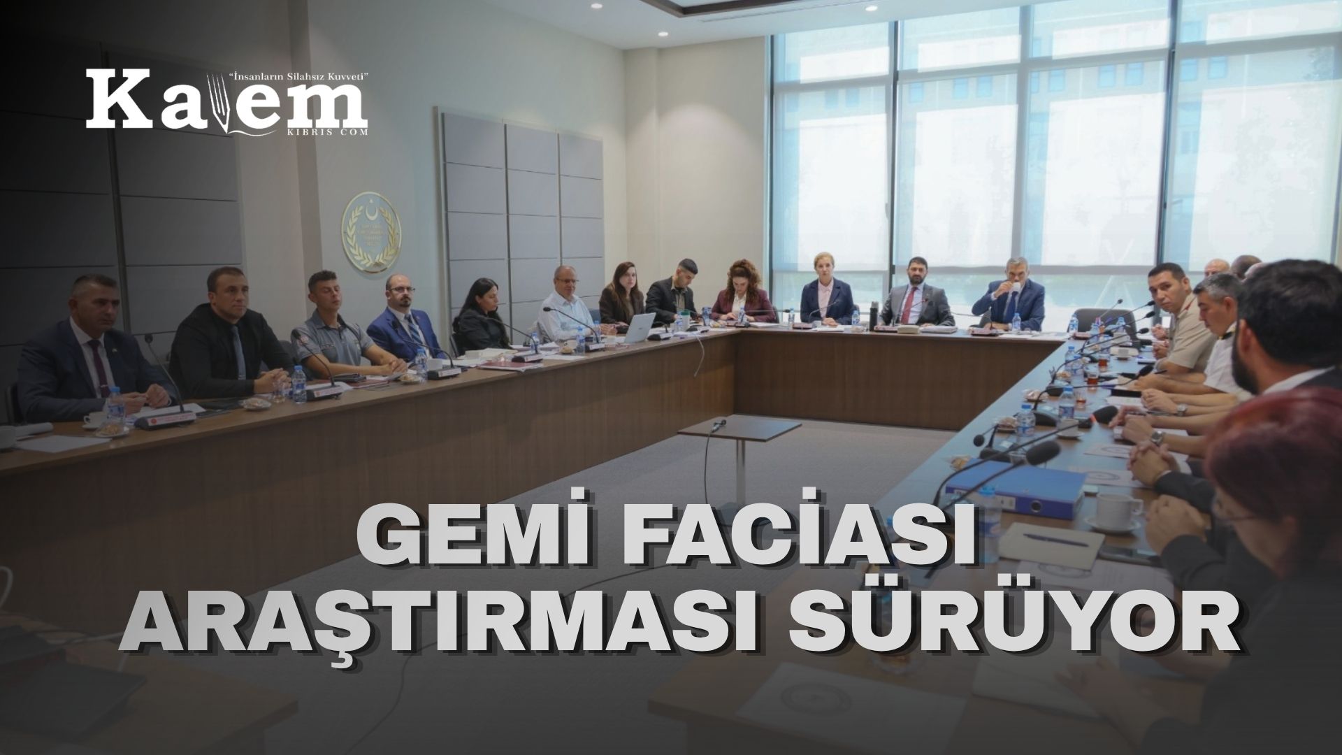 Gemi Faciasını Araştırma Komitesi toplandı