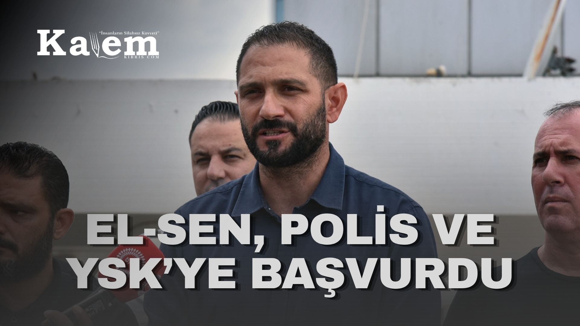 El-Sen, Kıb-Tek Yönetim Kurulu hakkında polise ve YSK’ya başvurdu