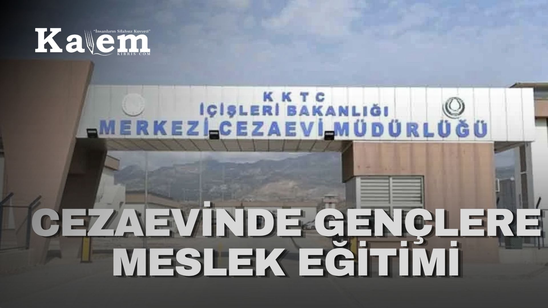Merkezi Cezaevi’nde gençlere yönelik mesleki eğitim programı