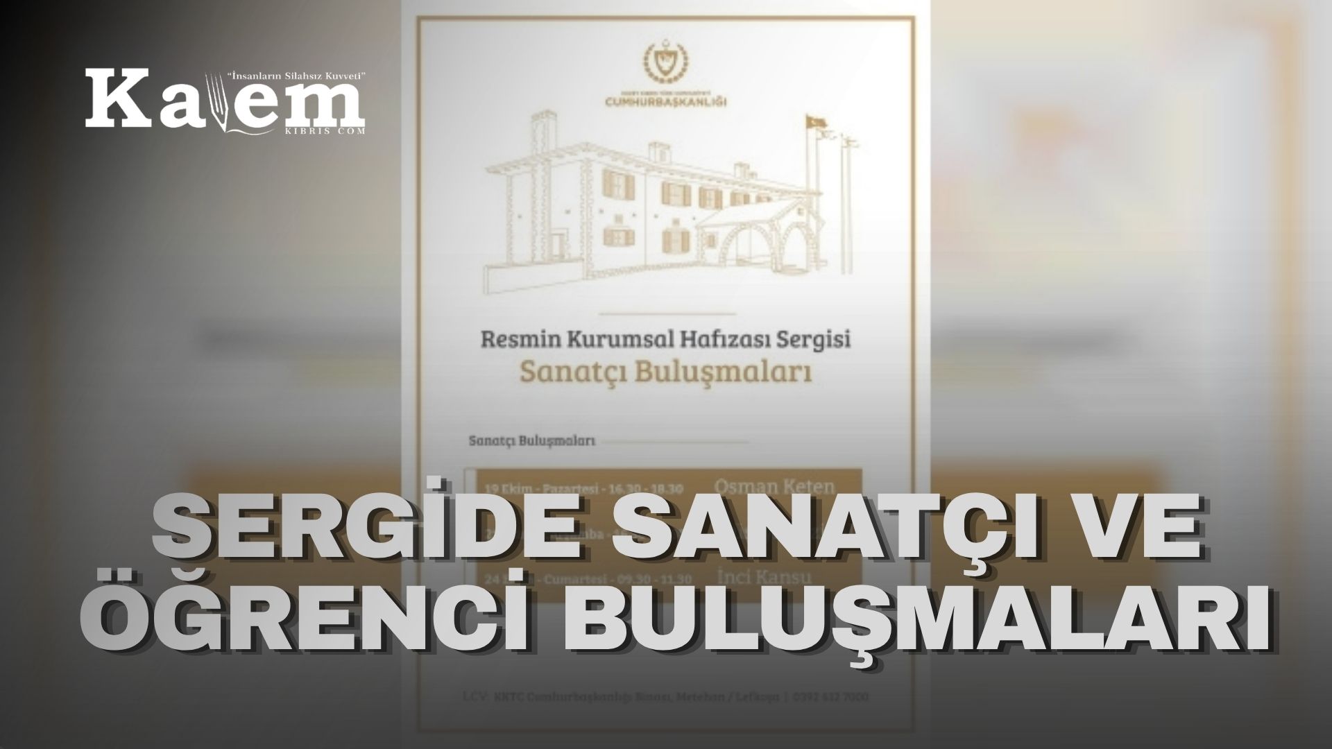 Eski Cumhurbaşkanlığı binasındaki sergi için öğrenci turları ve sanatçı buluşmaları düzenlenecek