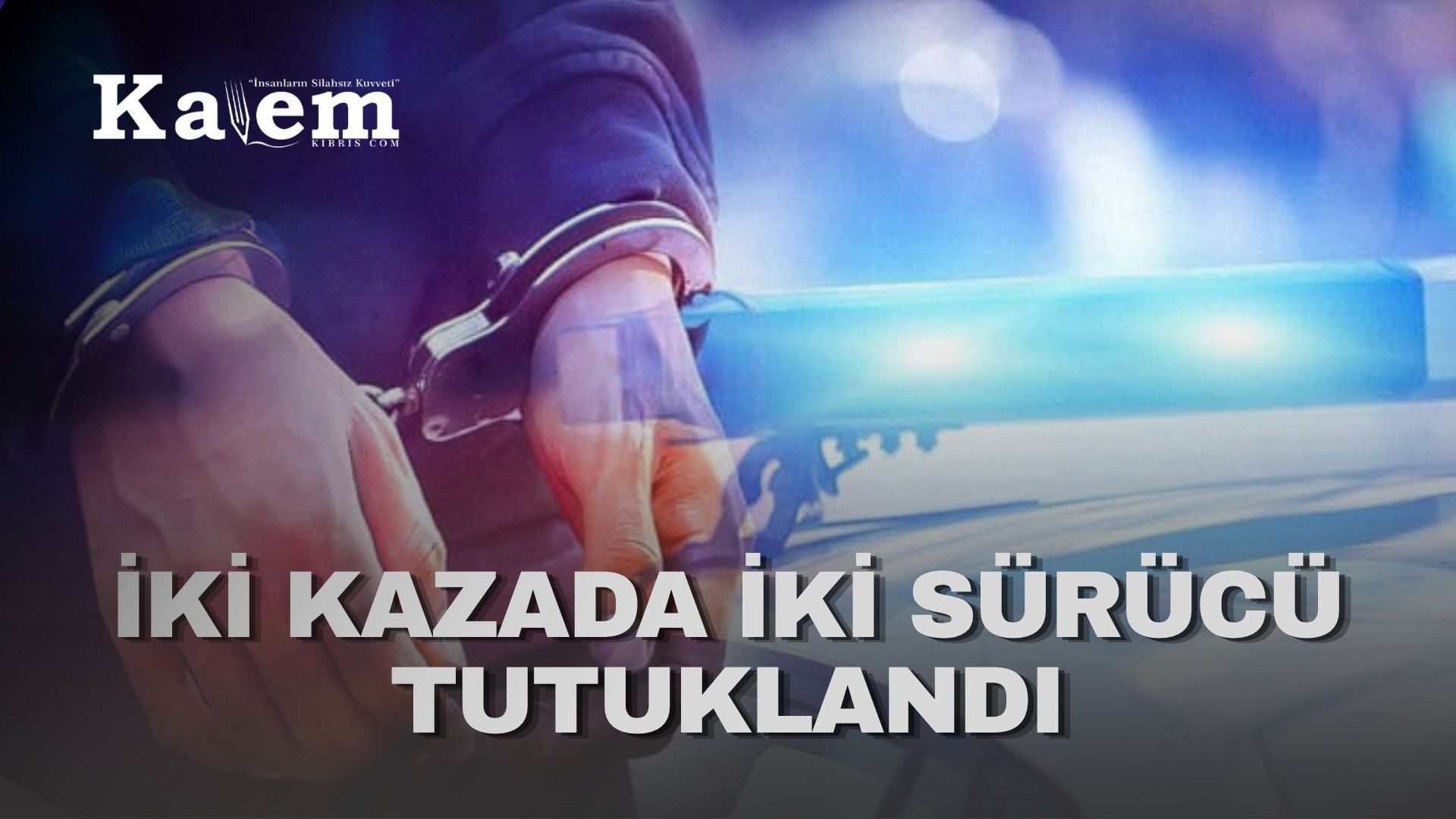 Lefkoşa ve Lapta’da kaza: Bir yaralı, iki de tutuklu var