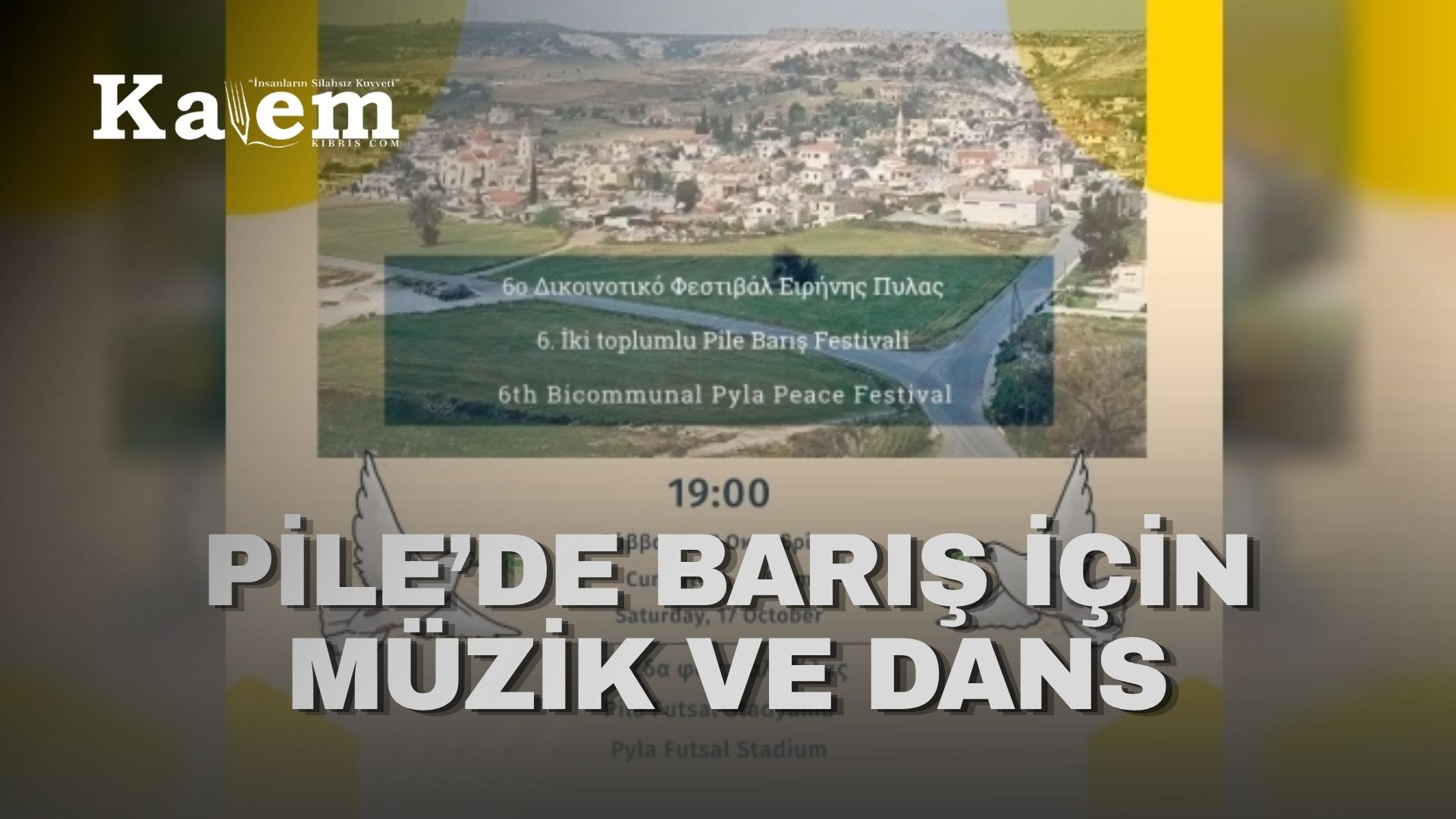 Pile Barış Festivali cumartesi günü yapılıyor… Festivale liderler de katılacak