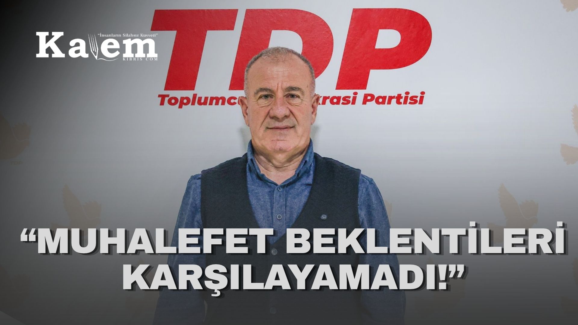 Yaylalı: “TDP’nin yokluğu Mecliste hissedildi”
