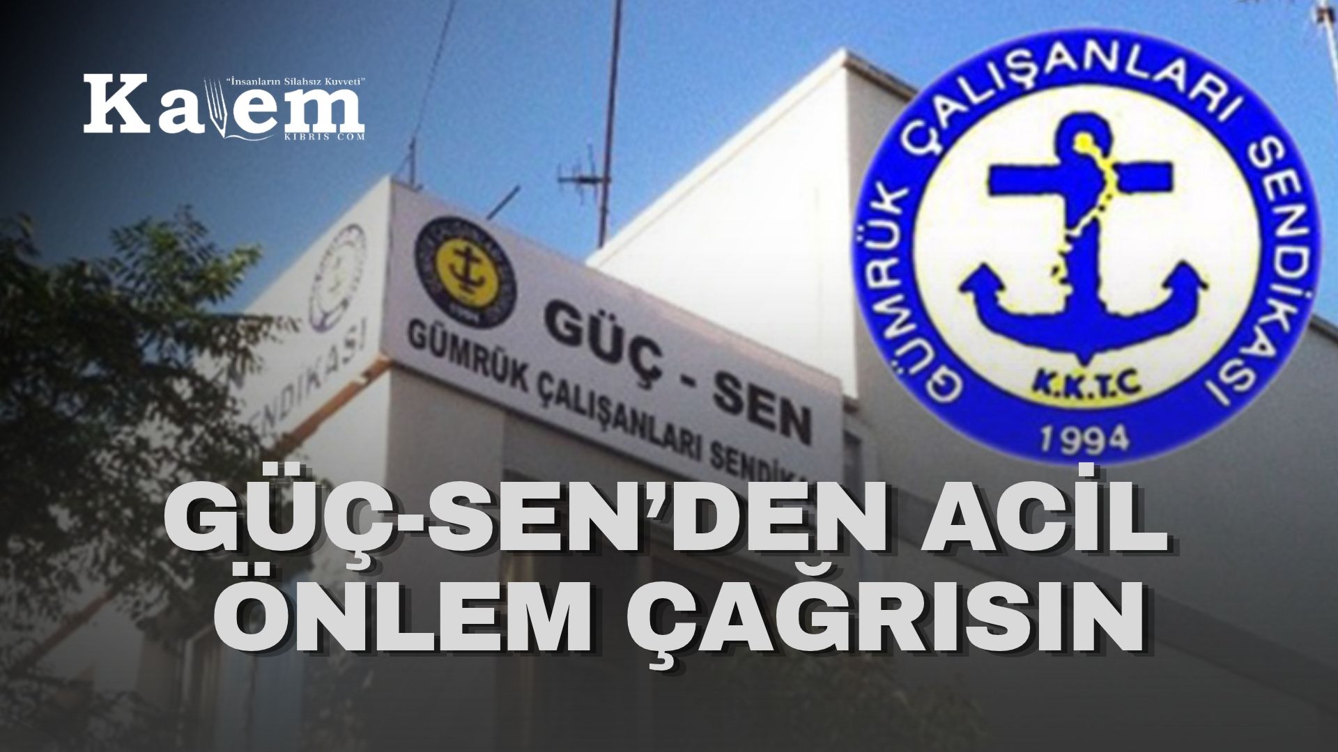 Güç-Sen’den Mağusa Limanı için somut önlem çağrısı