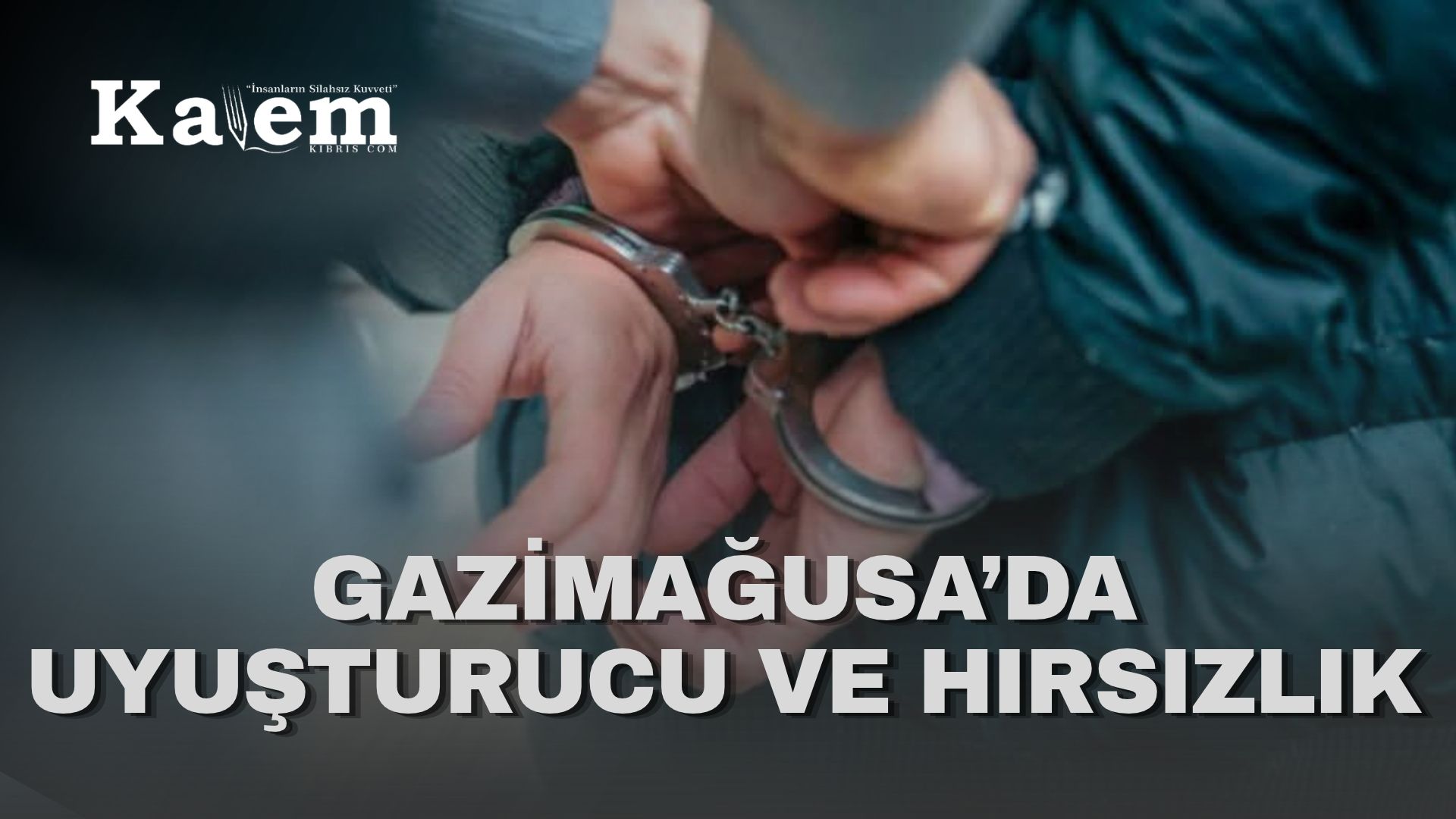 Polisiye olaylar…. Gazimağusa’da uyuşturucu madde tasarrufundan bir tutuklama