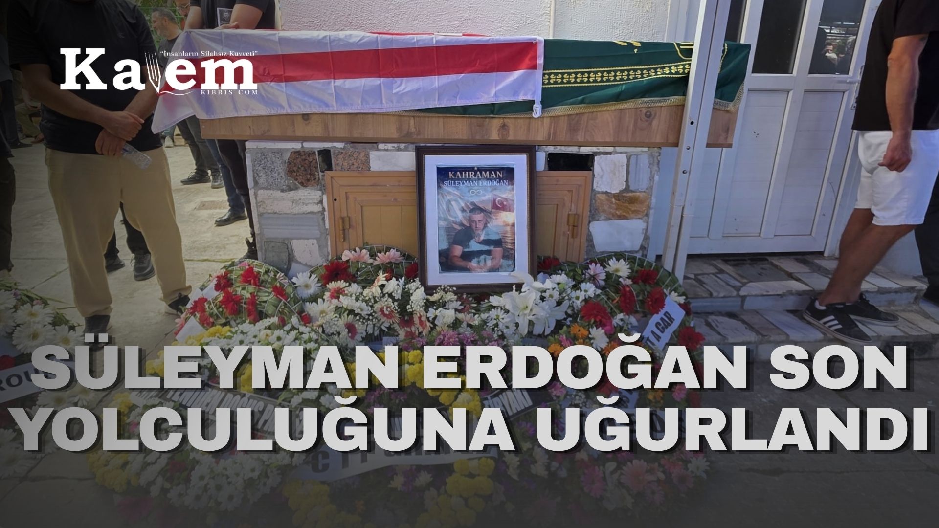 Gemi faciasında hayatını kaybeden Süleyman Erdoğan, Esentepe’de son yolculuğuna uğurlandı