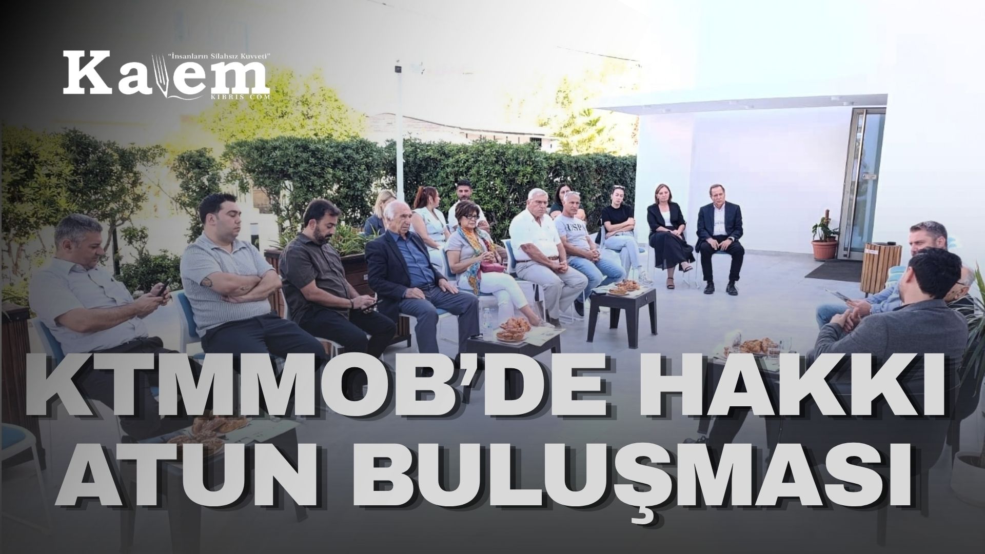 KTMMOB’nin sohbet etkinliğine Hakkı Atun konuk oldu