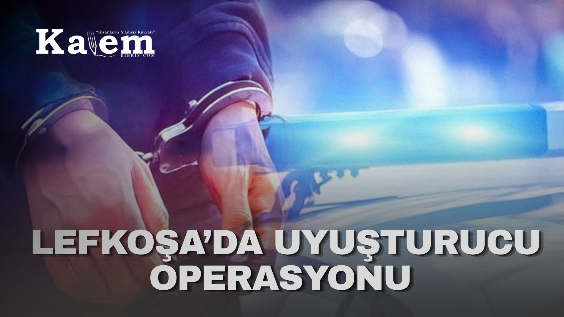 Lefkoşa’da uyuşturucu madde tasarrufundan bir tutuklu